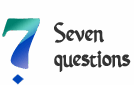 Seven questions